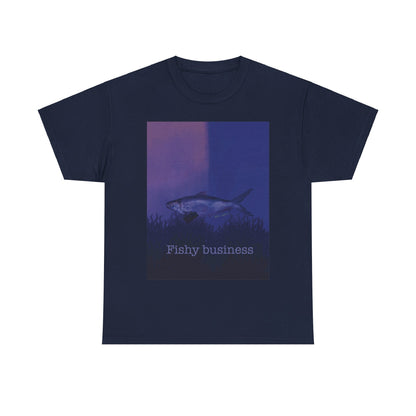 Fishy Business 2 Unisex T-Shirt