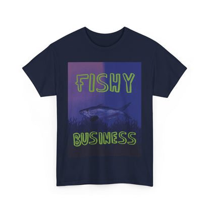 Fishy Business Unisex T-Shirt