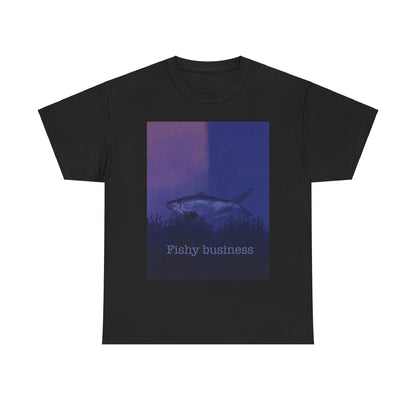 Fishy Business 2 Unisex T-Shirt